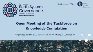 Open Meeting of the Taskforce on Knowledge Cumulation [upl. by Gan]