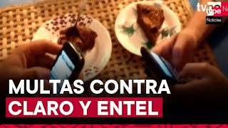 Osiptel confirma multas contra Claro y Entel [upl. by Ardeha]