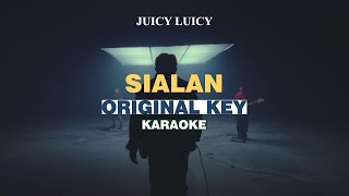 KARAOKE Juicy Luicy  Sialan ORIGINAL KEY [upl. by Onavlis]