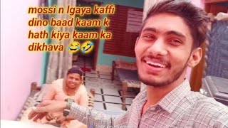 mossi n kaffi dino baad lgaya kaam k 😉 hath kiya kaam ka dikhava😂 jappykhannavlogs viral vlog yt [upl. by Giwdul229]