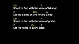 Shout To God With The Voice Of Triumph [upl. by Ariaj]