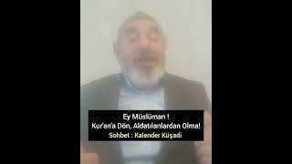 Kuranı Yaşarsan Mutlu olursun Kalender Battak İrşadi allah gündem din sevgi tarikat dünya [upl. by Lesoj]