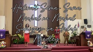 Halinat Sama Sama Mahal na Mahal Sumigaw sa Galak Medley [upl. by Rossie271]