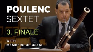 POULENC SEXTET  Osesp Musicians  3rd Movement [upl. by Keverne563]