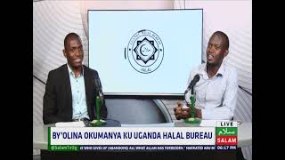 Byolina Okumanya Ku Uganda Halal Bureau [upl. by Hubsher]