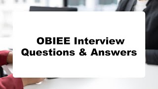 OBIEE Interview Questions  Do You Dare To Take The Quiz [upl. by Hahsi]