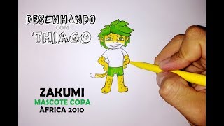 ZAKUMI  Mascote Copa 2010  Desenhando com Thiago [upl. by Elton]