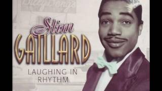 Slim Gaillard  Laughin In Rhythm [upl. by Clare275]