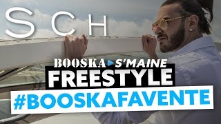 SCH  Freestyle Booska Favente Booska Smaine épisode 15 [upl. by Aivata435]