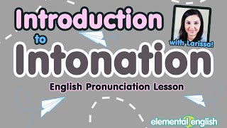 Introduction to Intonation  English Pronunciation Lesson [upl. by Dnyletak]