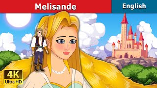 Melisande Story  Stories for Teenagers  EnglishFairyTales [upl. by Nuahsal764]