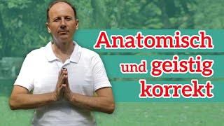 Gesunde und anatomisch korrekte Yogapraxis [upl. by Rebekkah706]