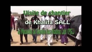 Visite de chantier de Khalifa Sall au mausolée [upl. by Dincolo]