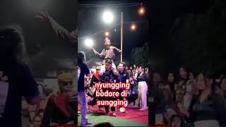 BODORE DI SUNGGING pwl trending jaranan sintren livekipranalewu sindenjoget kesenian [upl. by Wolf]