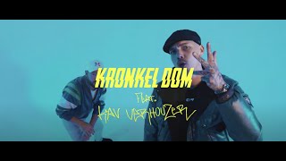 KRONKEL DOM FEAT KAV VERHOUZER  PRADA OFFICIAL VIDEO [upl. by Ayim]