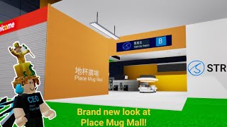 Brand New Look at Place Mug Mall  Roblox STR  Sky Cloud ☁️ [upl. by Pace]