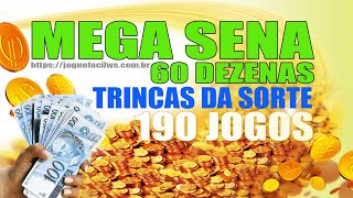 20  MEGA SENA TRINCA DA SORTE 60 DEZENAS  6 PONTOS 100 190 JOGOS  WS [upl. by Dolorita]