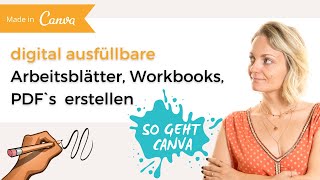 CanvaTutorial So erstellst du ausfüllbare Workbooks Freebies Arbeitsblätter oder PDF Dokumente [upl. by Deehsar887]