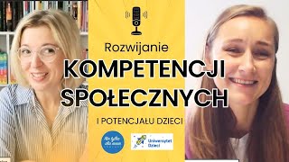 Rozwój kompetencji społecznych i pasji dzieckaquot [upl. by Ycrad]