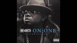 E40 quotOn Onequot Feat AD [upl. by Tnirb]