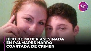 Hijo de mujer asesinada en Palmares narró coartada de crimen [upl. by Ahtebbat]