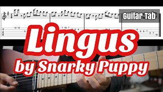 Lingus Snarky Puppy  guitar part with tab [upl. by Saxet]