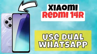 Use dual whatsapp  Dual whatsapp settings  How to enable dual whatsapp Xiaomi Redmi 14R [upl. by Arvy]