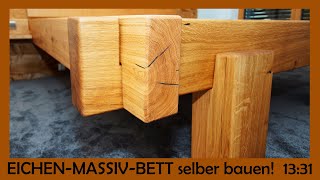 Massivholz Bett aus Eichenbalken selber bauen [upl. by Niarda]