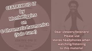 Harmonica VS Sax  Ceatrix Did It by Monk Higgins remastered version [upl. by Ona705]