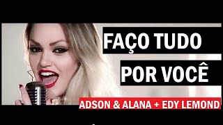 FAÇO TUDO POR VOCÊ  Adson e Alana  Edy Lemond  Clipe Oficial  Dj Cleber Mix  sertanejo  funk [upl. by Corella646]