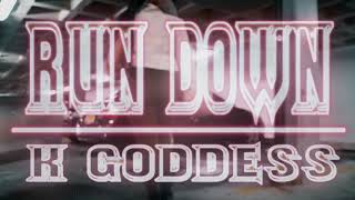 K GODDESS – RUN DOWN Official Music Video Shot By Entturrisiworldwide [upl. by Circosta667]