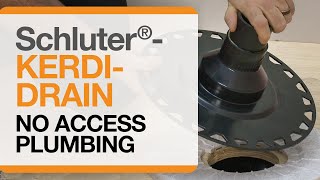 Schluter®KERDIDRAIN Installation with No Access to Plumbing [upl. by Anij]