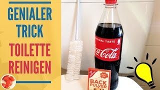 Genialer Trick Toilette reinigen mit Cola und Backpulver  WC mühelos sauber machen [upl. by Ssitruc]