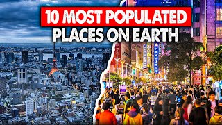 WORLDS Most Crowded Cities Revealed [upl. by Parent120]