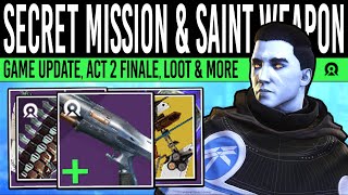 Destiny 2 NEW WEAPON REPRISED amp HIDDEN MISSION Game UPDATES Quest Info Nightfall Loot 30 July [upl. by Radnaxela]