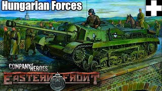 Company of Heroes Eastern Front Mod Hungarian Forces [upl. by Sidwel]