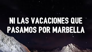 ni las vacaciones que pasamos por marbella  La Receta  Marbella Letra Lyrics [upl. by Ruth]