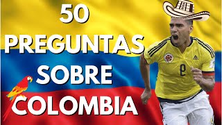 50 Preguntas sobre Colombia 🔥 ¿Cuánto conoces realmente de Colombia  Trivia [upl. by Efeek288]