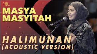 玛莎 Masya Masyitah  Halimunan Acoustic Version [upl. by Abraham]