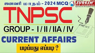 JANUARY MONTH  CURRENT AFFAIRS MCQS  TNPSCGROUP I  II  IIA  IV  Suresh IAS Academy [upl. by Enneire]