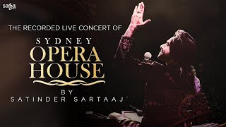 Satinder Sartaaj  Live at Sydney Opera House Full Concert  Official [upl. by Celik]