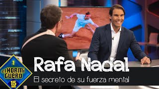 Rafa Nadal confiesa el secreto de su fuerza mental  El Hormiguero [upl. by Pernell]