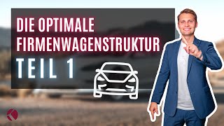 So kaufst du deinen Firmenwagen steuerlich optimal  TEIL 1 [upl. by Neelrak]