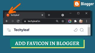 How to Add or Change Favicon in Blogger  Fix Favicon related Issues in Blogger [upl. by Cathleen]