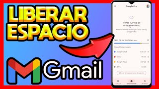 ✅COMO LIBERAR ESPACIO EN GMAIL [upl. by Olvan228]