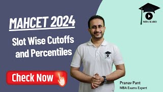 MAHCET MBA 2024 Slot Wise Cutoffs  Based on Response Sheet  Percentile Predictor  JBIMS cutoff [upl. by Ennaharas]