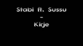 Stabi ft Sussu  Kirje [upl. by Yecal]