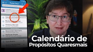 Como usar Calendário de Propósitos Quaresmais  Pocket Terço [upl. by Hagile596]