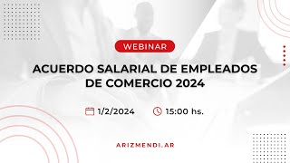 webinar Empleados Comercio 2024 [upl. by Hazen495]