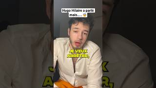 HUGO HILAIRE A PARLÉ MAIS… 😨 Votre avis sur la fin  C’est bizarre shorts hugohilaire drama [upl. by Thorma]